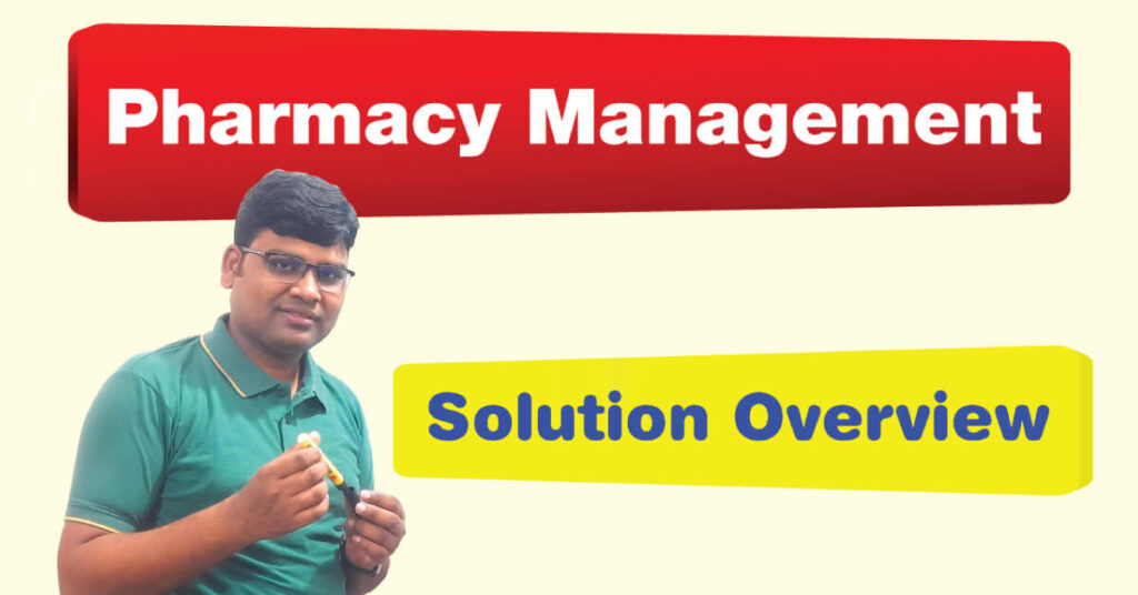 Pharmacy Management Solution Overview